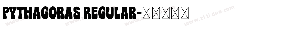 Pythagoras Regular字体转换